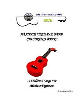 Preview of 12 Ukulele Songs for Absolute Beginners