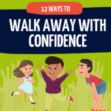 12 Ways to Walk Away with Confidence | Lessons & Activities
