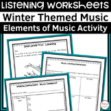 Winter Themed Music Listening Worksheets