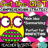 Get the Gist Comprehension Strategy for Main Idea & Summary, RTI