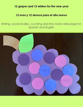 Preview of Spanish New Year: 12 grapes, 12 wishes / 12 uvas, 12 deseos año nuevo