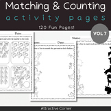 120 Activity Sheets for Counting and Matching for School a