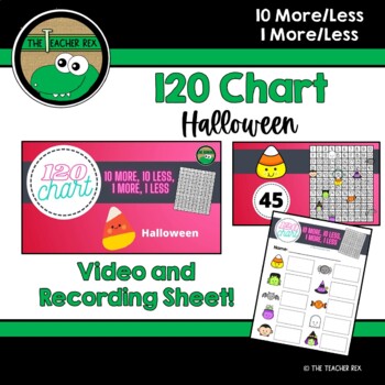 Preview of 120 Chart 10 More/Less, 1 More/Less - Halloween (video and recording sheet)