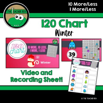 Preview of 120 Chart 10 More/Less, 1 More/Less - Winter (video and recording sheet)