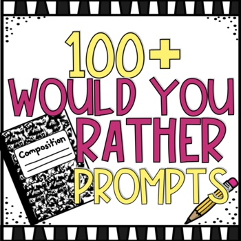 Preview of 120 FREE Would You Rather Prompts