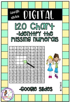 Preview of 120 Number Chart- Identify missing numerals-DIGITAL activity-GOOGLE DRIVE