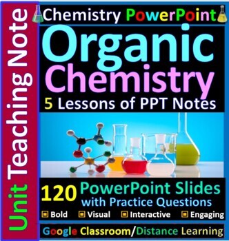 Preview of 120 PPT Slides - Organic Chemistry Teaching Notes {Editable} - Distance Learning