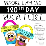 120th Day of School Activities | Before I am 120 Bucket Li
