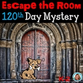 120th Day of School Activities | Math Mystery Escape Room 