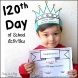 120th Day of School | Numbers to 120 Chart Counting to 120
