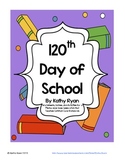 120th Day of School Celebration Pack
