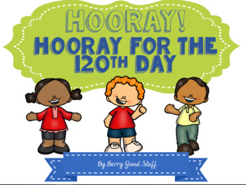 Preview of 120th Day of School Math and Literacy Fun!