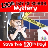 120th Day of School Mystery and Activities | Save Zero the Hero