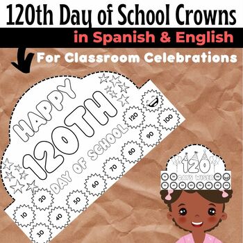 Preview of 120th Day of School Paper Crown Craft - Spanish & English