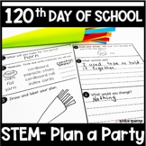 120th Day of School STEM