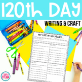 120th Day of School Writing Craft