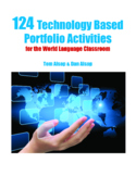 124 Technology Based Portfolio Activities for the World La