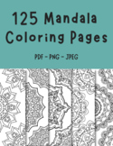 125 Mandala Coloring Sheets for Mindfulness and Relaxation