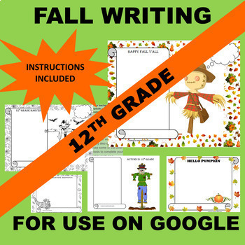 Preview of 12th (Twelfth) Grade Senior GOOGLE Fall (Autumn) Writing Activity Templates