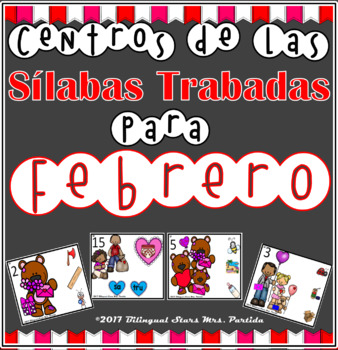 Preview of 13 Centros de Sílabas Trabadas Grupos Consonanticos  febrero Valentine's Centers