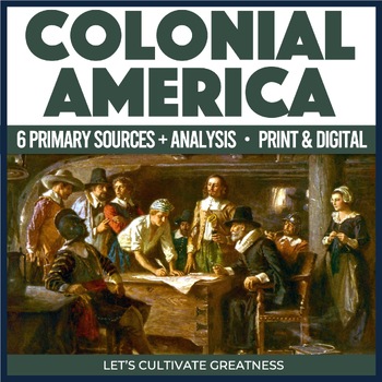 Preview of 13 Colonies Colonial America Primary Sources Activities 6-Pack Print & Digital