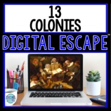 13 Colonies DIGITAL ESCAPE ROOM for Google Drive® Distance
