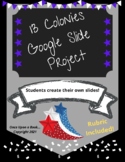 13 Colonies Google Slide Project