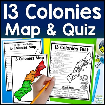 Preview of 13 Colonies Map Quiz (Test): Includes Blank 13 Colonies Map & Practice Page