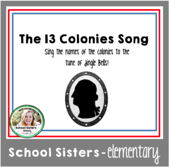 13 Colonies Song By Bee A Learner Teachers Pay Teachers   Original 3012851 1 