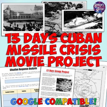 Preview of 13 Days Interactive Cuban Missile Crisis Movie Group Project