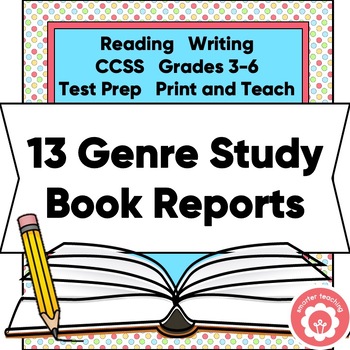 Preview of 13 One Page Genre Study Book Reports CCSS Grades 3-6 Print and Teach