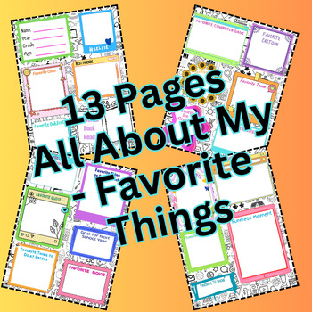 Preview of 13 Pages:  All About My Favorite Things