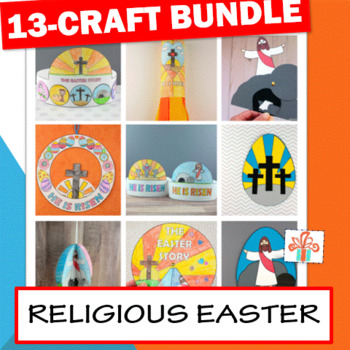 Preview of 13 Christian Easter Crafts : He Is Risen &  Easter Story Religious Bible Crafts