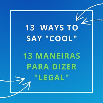 Preview of 13 Ways to say "COOL" in Spanish / 13 Maneiras para dizer "LEGAL" em Espanhol