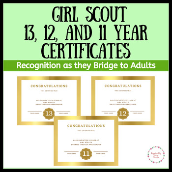 Girl Scout Ambassador Milestone Certificate Bundle 13 12 11 Years in ...