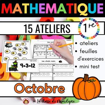 Preview of 15 ateliers mathématiques Octobre 1re Nbr 1 à 30