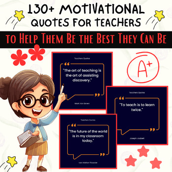 Preview of 130+ Motivational Quotes for Teachers to Help Them Be the Best They Can Be