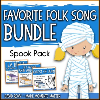 Preview of Favorite Folk Songs BUNDLE – SPOOK Pack Teacher Kits for Halloween