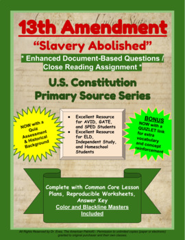 Preview of 13th Amendment - "Slavery Abolished" - Enhanced DBQ Close Read - (PDF)