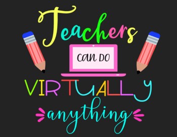 Preview of Teachers Can Do Virtually Anything