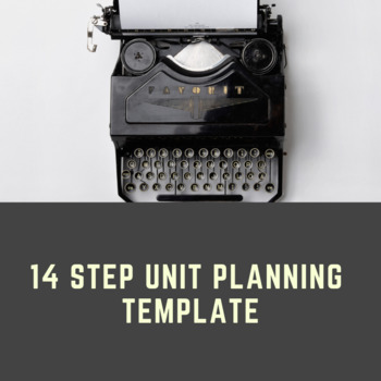 Preview of 14 Step Unit Planning Template