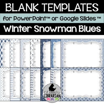 Preview of 14 Winter Snowman Blues Blank Background Templates PPT or Slides™