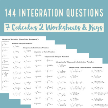 Preview of 144 Integration Questions + Answers (Calculus 2 Integrals) Worksheets Exam Bank