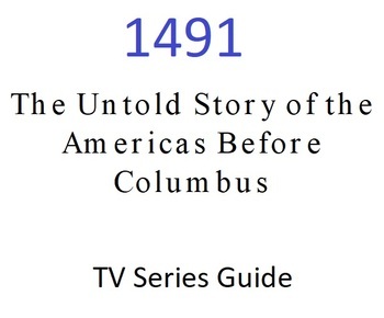 Preview of 1st half Episode 2 "ENVIRONMENT" 1491 The Untold Story of the Americas