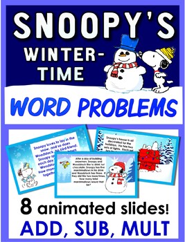 Preview of 8 ANIMATED SNOOPY Winter Word Problems:  Add, Sub, Mult  Gr 3-4