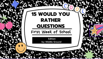 15 Would You Rather Questions
