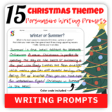 15 Christmas Persuasive Writing Prompts