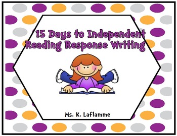 Preview of 15 Days to Independent Reading Response Writing