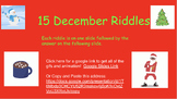 15 December Riddles