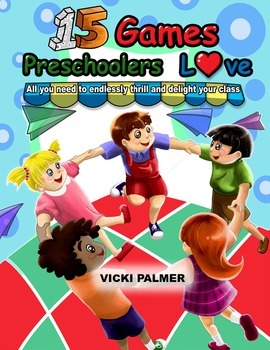 Preview of 15 Games Preschoolers Love